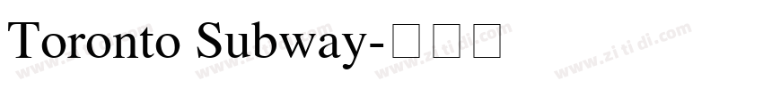 Toronto Subway字体转换